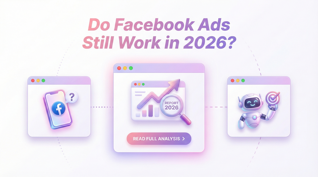 Do Facebook Ads Still Work in 2026? [Real Results, New Strategies, and What’s Changed]