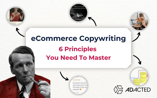 eCommerce Copywriting – 6 Principles You Need To Master