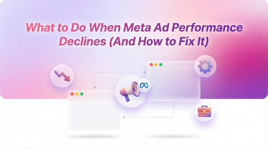 What to Do When Meta Ad Performance Declines (And How to Fix It)